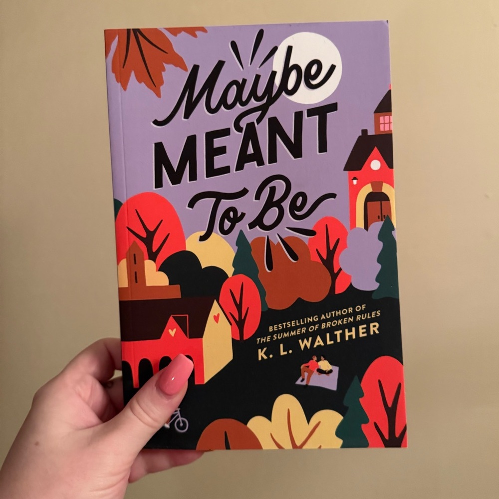 MAYBE MEANT TO BE